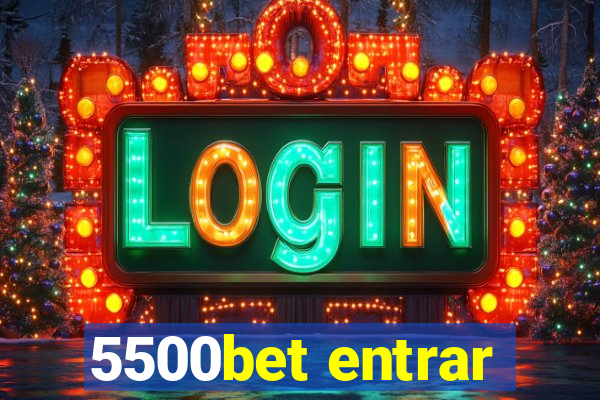 5500bet entrar